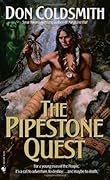 The Pipestone Quest