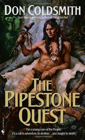 The Pipestone Quest (Spanish Bit Saga, #28)