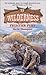 Frontier Fury (Wilderness, ...