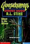 Ghost in the Mirror (Goosebumps Series 2000, #25)