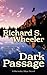 Dark Passage by Richard S. Wheeler