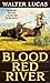 Blood Red River