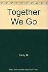 Together We Go