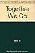 Together We Go
