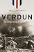 Verdun: The Longest Battle of the Great War