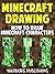 Minecraft Drawing Guide: How To Draw Minecraft Characters