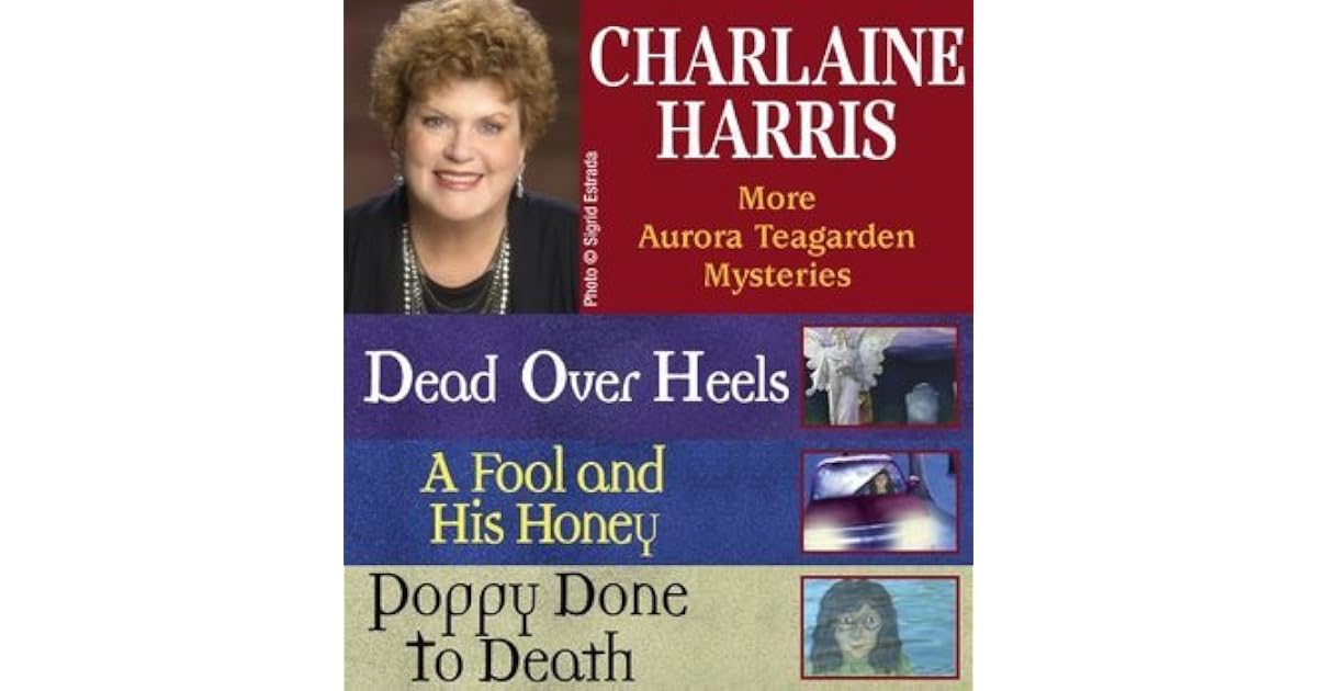 Charlaine Harris: More Aurora Teagarden Mysteries by Charlaine Harris