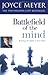 Battlefield of the Mind by Joyce Meyer