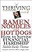 Ramen Noodles and Hot Dogs: How to survive financial hardship ("Thriving in a Hateful World" Inspirational Series Book 2)