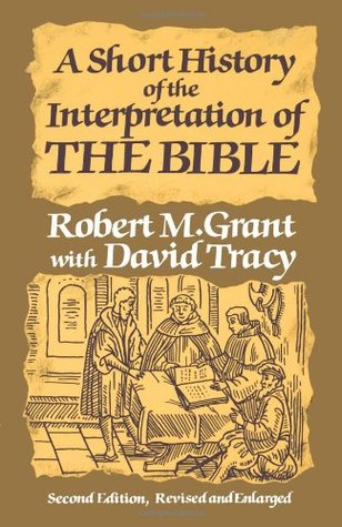 A Short History of the Interpretation of the Bible (Paperback)