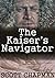 The Kaiser's Navigator (Pet...
