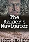 The Kaiser's Navigator