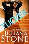 Tucker by Juliana Stone