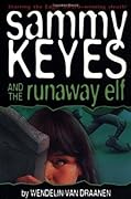 Sammy Keyes and the Runaway Elf