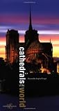 Cathedrals of the World Cathedrals of the World