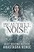 Beautiful Noise (Mind Weaver Novel)