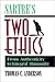 Sartre's Two Ethics: From A...