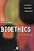 Bioethics: An Anthology