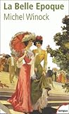 La Belle Époque La Belle Époque