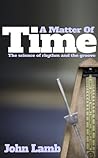 A Matter Of Time:...