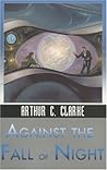 Against the Fall of Night