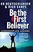 Be the First Believer