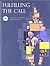 Fulfilling the Call: A Mode...