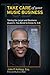 Take Care of Your Music Business by John P. Kellogg