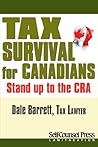 Tax Survival for Canadians: Stand up to the CRA (Law / Taxation Series)