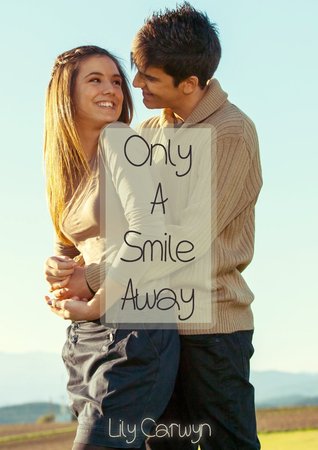 Only a Smile Away (Kindle Edition)