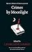 Crimes by Moonlight