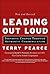 T.Pearce's Leading Out Loud(Leading Out Loud, Inspiring Change Through Authentic CommunicationsNewandRevised (Hardcover))2003