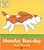 Monday Run-day (Read me story book)