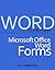 Microsoft Office Word Forms (To The Point Book 13)