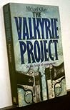 The Valkyrie Project