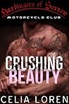 Crushing Beauty by Celia Loren