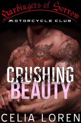 Crushing Beauty: Harbingers of Sorrow MC (Vegas Titans, #1)