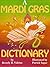 Mardi Gras Dictionary, A (ABC Series)