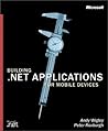 Building .NET Applications for Mobile Devices