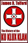 The History of the Ku Klux Klan