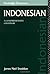 Indonesian: A Comprehensive Grammar (Routledge Comprehensive Grammars)