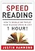 Speed Reading: How to Doubl...