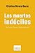 Los muertos indóciles by Cristina Rivera Garza