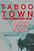 The Forbidden Man: Taboo Town