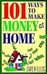 101 Ways to Make Money at Home