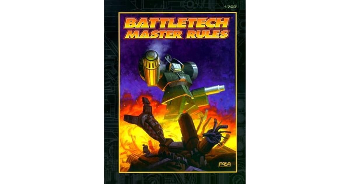 Battletech Master Rules by Jordan K. Weisman