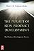 The Pursuit of New Product Development: The Business Development Process