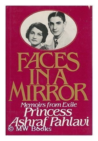 Faces in a Mirror: Memoirs from Exile (Hardcover)