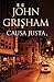 Causa justa by John Grisham