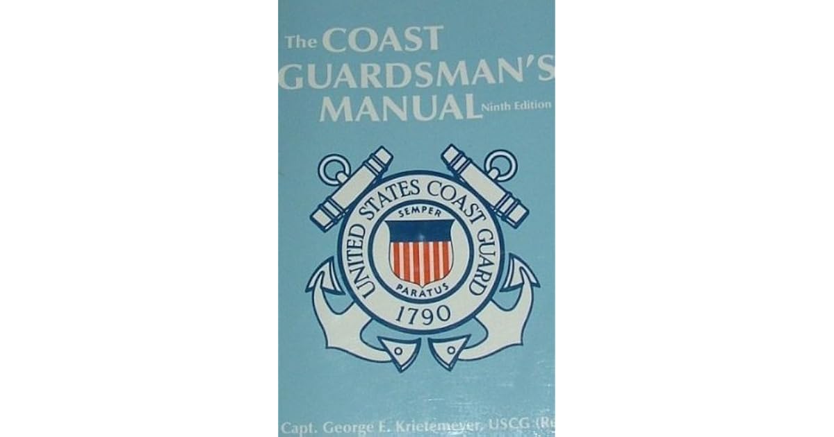 Coastmans Instructions.pdf The Coast Guardsman's Manual by George E. Krietemeyer